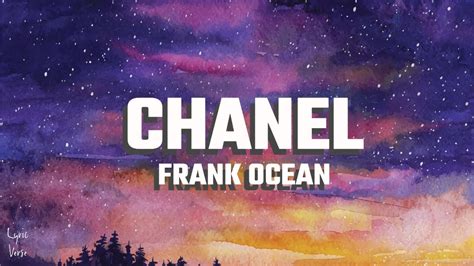 chanel lyrics frank ocean|frank ocean chanel meaning.